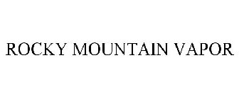 ROCKY MOUNTAIN VAPOR