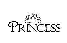 TEENAGE PRINCESS