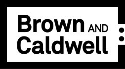 BROWN AND CALDWELL