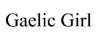 GAELIC GIRL