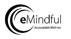 EMINDFUL ACCOUNTABLE WELLNESS