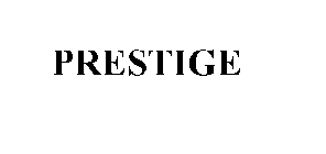 PRESTIGE