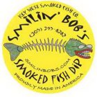 SMILIN BOBS SMOKED FISH DIP KEY WEST SMOKED FISH CO. SMILINBOBS.COM