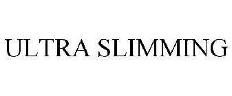 ULTRA SLIMMING