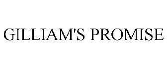 GILLIAM'S PROMISE
