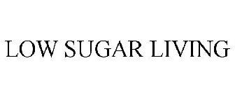 LOW SUGAR LIVING