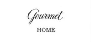 GOURMET HOME