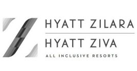 Z HYATT ZILARA HYATT ZIVA ALL INCLUSIVE RESORTS