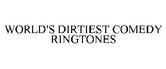WORLD'S DIRTIEST COMEDY RINGTONES