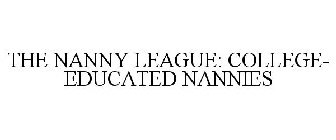 THE NANNY LEAGUE: COLLEGE- EDUCATED NANNIES