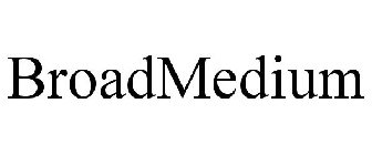 BROADMEDIUM