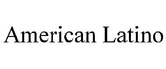 AMERICAN LATINO