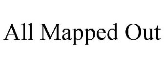 ALL MAPPED OUT