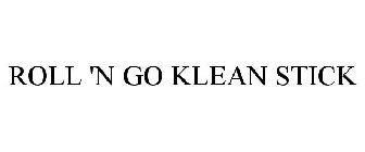 ROLL 'N GO KLEAN STICK