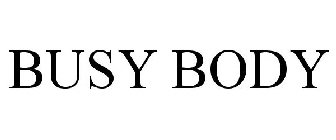 BUSY BODY