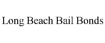 LONG BEACH BAIL BONDS