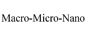 MACRO-MICRO-NANO