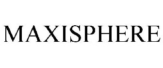 MAXISPHERE
