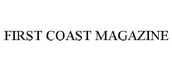 FIRST COAST MAGAZINE