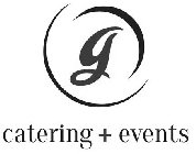 G CATERING + EVENTS