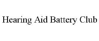 HEARING AID BATTERY CLUB