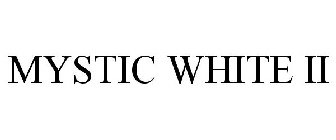 MYSTIC WHITE II