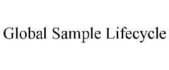 GLOBAL SAMPLE LIFECYCLE