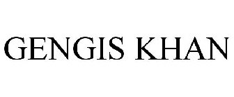 GENGIS KHAN
