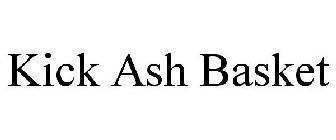 KICK ASH BASKET