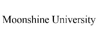 MOONSHINE UNIVERSITY