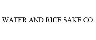 WATER & RICE SAKE CO.