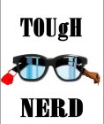 TOUGH NERD