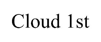 CLOUD 1ST