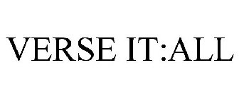VERSE IT:ALL