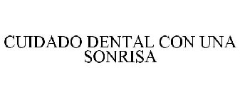 CUIDADO DENTAL CON UNA SONRISA