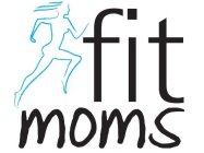 FIT MOMS