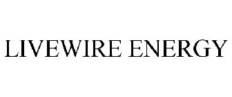 LIVEWIRE ENERGY