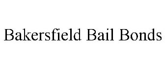 BAKERSFIELD BAIL BONDS