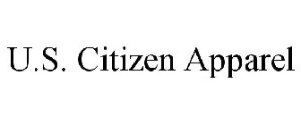 U.S. CITIZEN APPAREL