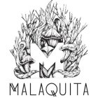 M MALAQUITA