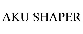 AKU SHAPER