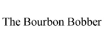 THE BOURBON BOBBER