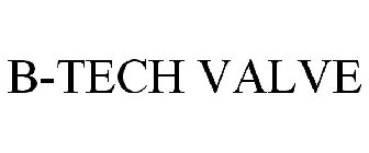 B-TECH VALVE