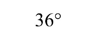 36°