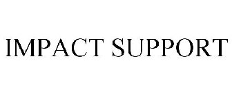 IMPACT SUPPORT