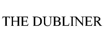 THE DUBLINER