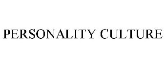 PERSONALITY CULTURE