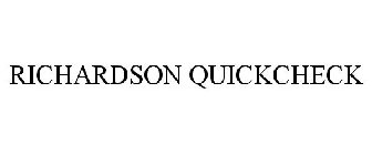 RICHARDSON QUICKCHECK