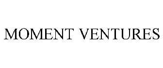 MOMENT VENTURES