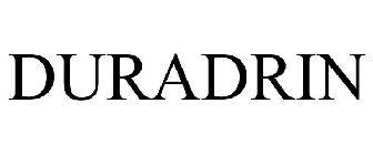 DURADRIN